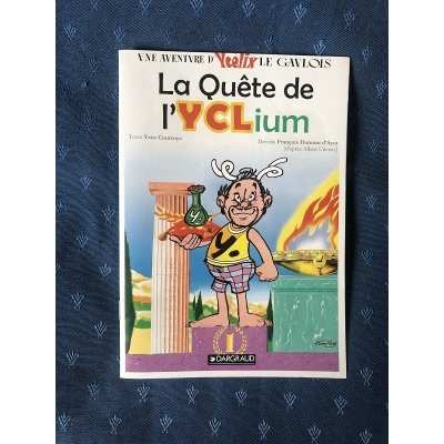 Ultra rare Astérix Parodie " la quête de l'Yclium"
