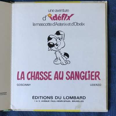 Astérix idefix " la chasse au sanglier " lombard de 1972